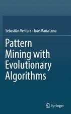 Pattern Mining with Evolutionary Algorithms