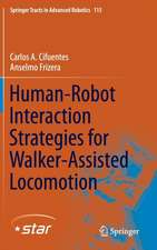 Human-Robot Interaction Strategies for Walker-Assisted Locomotion