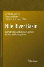 Nile River Basin: Ecohydrological Challenges, Climate Change and Hydropolitics