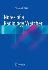 Notes of a Radiology Watcher