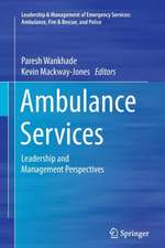 Ambulance Services: Leadership and Management Perspectives