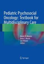 Pediatric Psychosocial Oncology: Textbook for Multidisciplinary Care