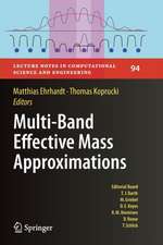 Multi-Band Effective Mass Approximations: Advanced Mathematical Models and Numerical Techniques