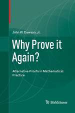 Why Prove it Again?: Alternative Proofs in Mathematical Practice