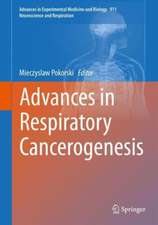 Advances in Respiratory Cancerogenesis