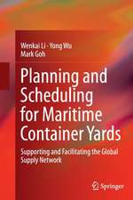 Planning and Scheduling for Maritime Container Yards: Supporting and Facilitating the Global Supply Network