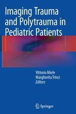 Imaging Trauma and Polytrauma in Pediatric Patients