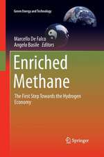 Enriched Methane: The First Step Towards the Hydrogen Economy