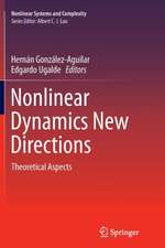 Nonlinear Dynamics New Directions: Theoretical Aspects