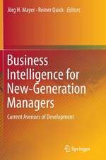 Business Intelligence for New-Generation Managers