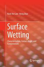 Surface Wetting: Characterization, Contact Angle, and Fundamentals