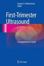 First-Trimester Ultrasound