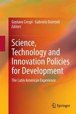 Science, Technology and Innovation Policies for Development: The Latin American Experience