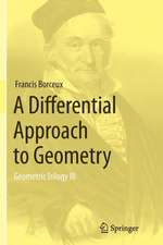 A Differential Approach to Geometry: Geometric Trilogy III