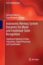 Autonomic Nervous System Dynamics for Mood and Emotional-State Recognition: Significant Advances in Data Acquisition, Signal Processing and Classification