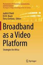 Broadband as a Video Platform: Strategies for Africa