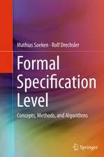Drechsler, R: Formal Specification Level