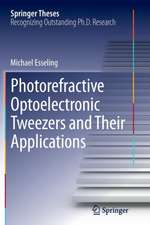 Photorefractive Optoelectronic Tweezers and Their Applications