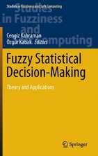 Fuzzy Statistical Decision-Making: Theory and Applications