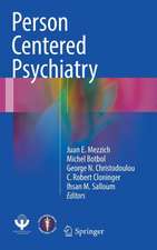 Person Centered Psychiatry