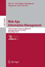 Web-Age Information Management: 17th International Conference, WAIM 2016, Nanchang, China, June 3-5, 2016, Proceedings, Part II