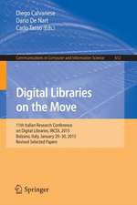 Digital Libraries on the Move: 11th Italian Research Conference on Digital Libraries, IRCDL 2015, Bolzano, Italy, January 29-30, 2015, Revised Selected Papers