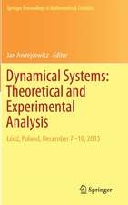 Dynamical Systems: Theoretical and Experimental Analysis: Łódź, Poland, December 7-10, 2015