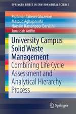 University Campus Solid Waste Management: Combining Life Cycle Assessment and Analytical Hierarchy Process