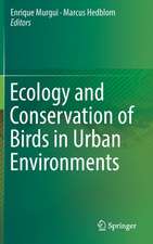 Ecology and Conservation of Birds in Urban Environments