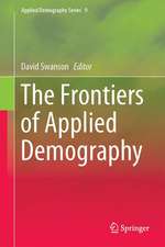 The Frontiers of Applied Demography