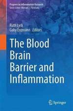 The Blood Brain Barrier and Inflammation