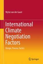 International Climate Negotiation Factors: Design, Process, Tactics