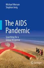 The AIDS Pandemic: Searching for a Global Response