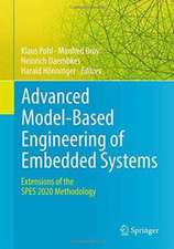 Advanced Model-Based Engineering of Embedded Systems: Extensions of the SPES 2020 Methodology