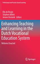 Enhancing Teaching and Learning in the Dutch Vocational Education System: Reforms Enacted