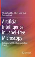 Artificial Intelligence in Label-free Microscopy: Biological Cell Classification by Time Stretch