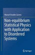 Non-equilibrium Statistical Physics with Application to Disordered Systems