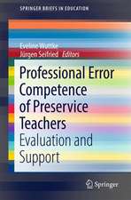 Professional Error Competence of Preservice Teachers: Evaluation and Support