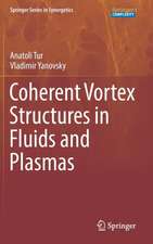 Coherent Vortex Structures in Fluids and Plasmas