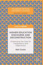 Higher Education Discourse and Deconstruction