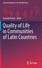 Quality of Life in Communities of Latin Countries