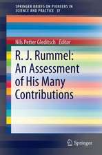 R.J. Rummel: An Assessment of His Many Contributions