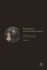 Rural Isolation and Dual Cultural Existence: The Japanese-American Kona Coffee Community