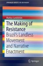 The Making of Resistance: Brazil’s Landless Movement and Narrative Enactment