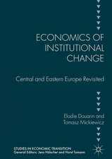 Economics of Institutional Change: Central and Eastern Europe Revisited