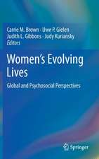 Women's Evolving Lives: Global and Psychosocial Perspectives