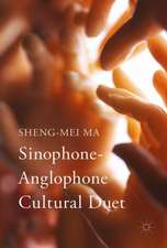 Sinophone-Anglophone Cultural Duet