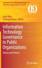 Information Technology Governance in Public Organizations: Theory and Practice