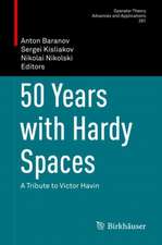 50 Years with Hardy Spaces: A Tribute to Victor Havin