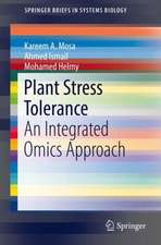 Plant Stress Tolerance: An Integrated Omics Approach